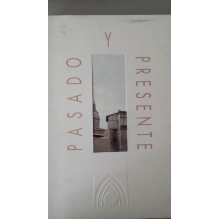 PASADO Y PRESENTE. 10 Años de Gestión
